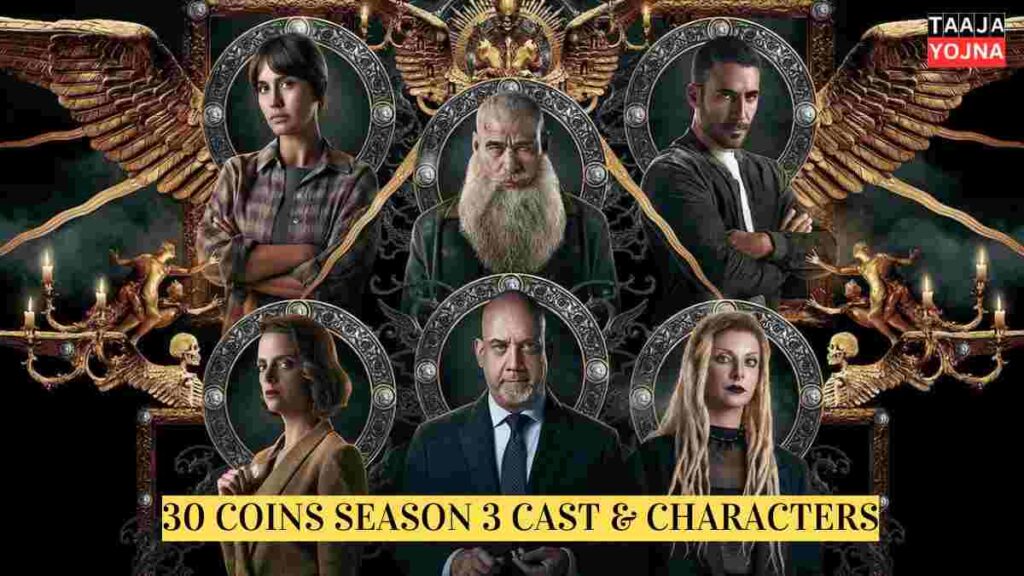 30 Coins Season 3 Cast & characters