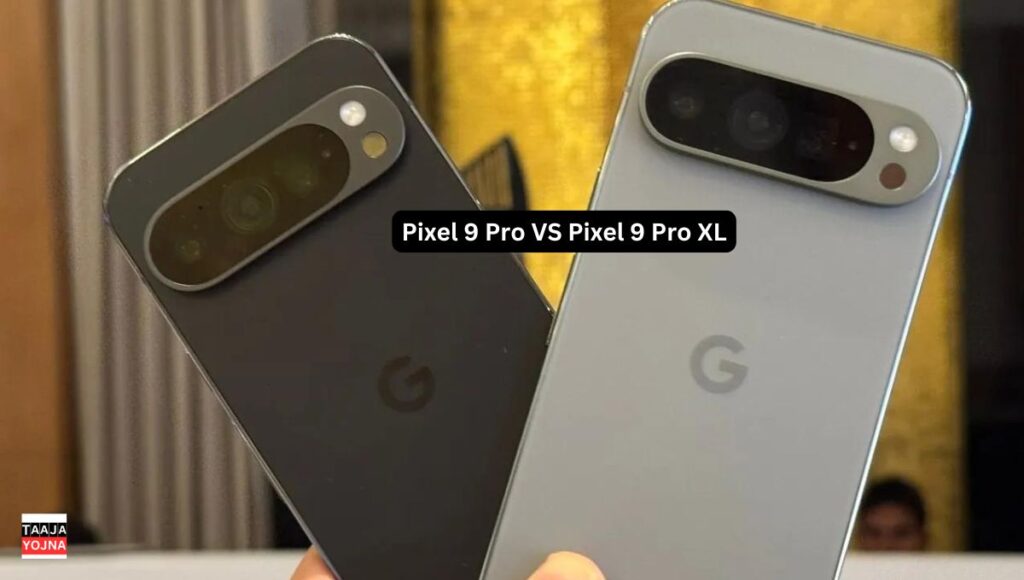 Pixel 9 Pro and Pixel 9 Pro XL Launched- Difference!