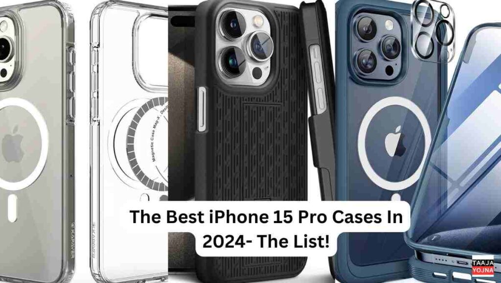 The Best iPhone 15 Pro Cases In 2024- The List!